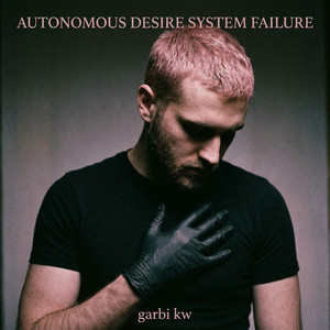 Portada de Autonomous Desire System Failure