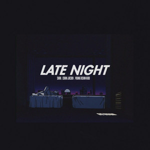 Late Night by SHRK, Isaak Jacob$, Young Asian Kidd
