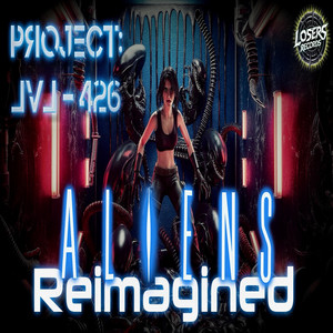 Project: LVL-426 - Aliens Reimagined