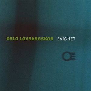 For Tid Og Evighet by Oslo Lovsangskor