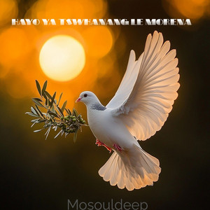 Hayo ya tswhanang le morena by Mosouldeep