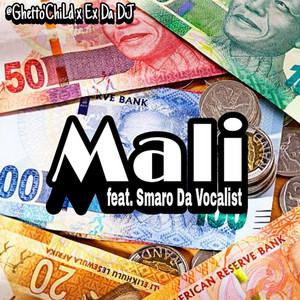 Mali (feat. Ex Da DJ & Smaro Da Vocalist)
