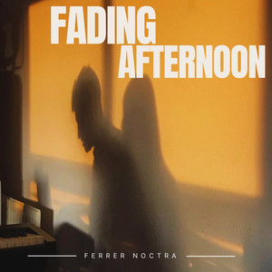 Fading Afternoon by Ferrer Noctra