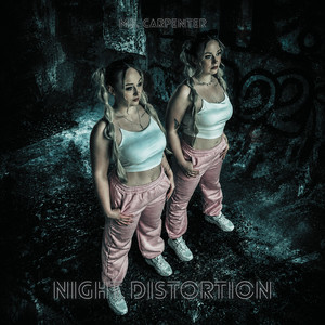 Night Distortion by Mr. Carpenter