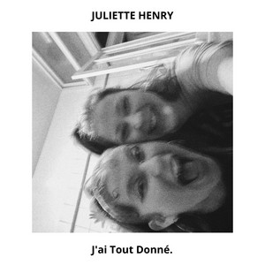 J'ai Tout Donné