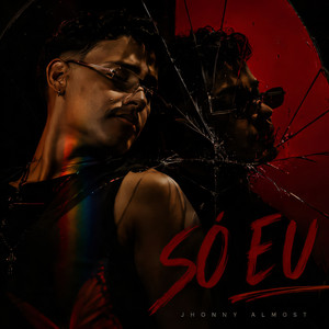Só eu by Jhonny Almost