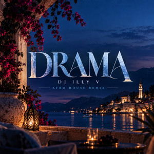 DRAMA - Afrohouse Remix by DJ illy V