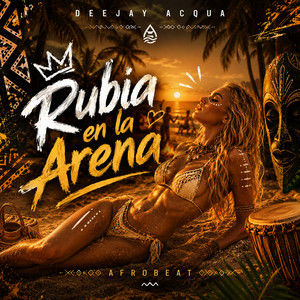 Rubia en la Arena by Deejay Acqua