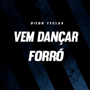 Vem Dançar Forró