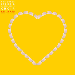 Hey You (A Song For Katie) by The Lotus Ladies' Choir, Hector Harrison