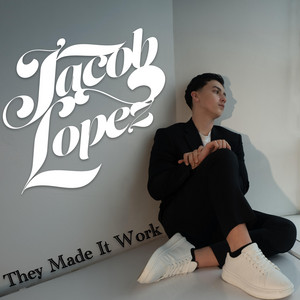 They Made It Work by Jacob Lopez