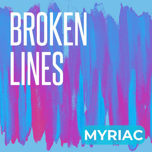 Broken Lines by Myriac