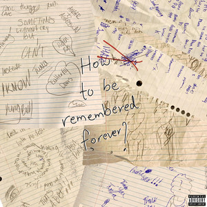 How To Be Remembered Forever? cover