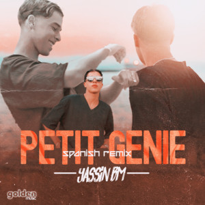 Yassin BM - Petit Genie (Spanish Remix)