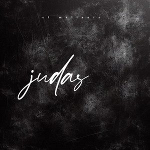 judas by El maliante
