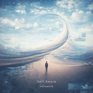 Self Aware - DnB by inthisworld