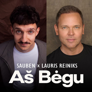 Aš Bėgu (Sauben Remix) by Sauben, Lauris Reiniks