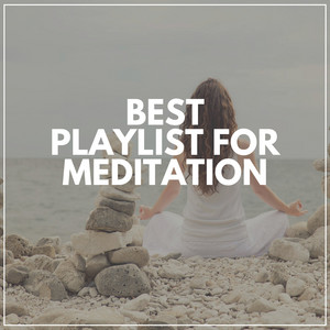 Best Playlist for Meditation album