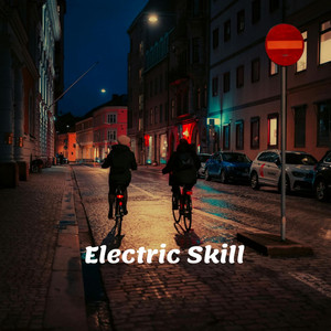 Electric Skill by Dominic Raleign