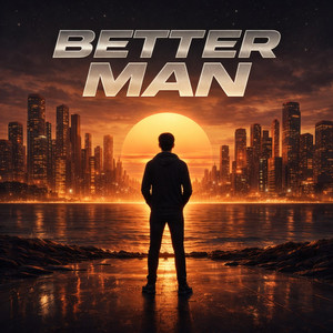 Better Man by Gasman Sam
