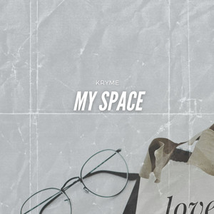 My Space by Kryme