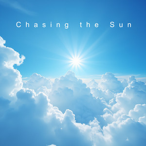 Chasing the Sun by MocktailMusic