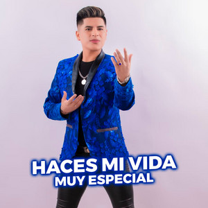 Jhoncito Poma - HACES MI VIDA MUY ESPECIAL