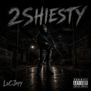 2SHIESTY by LaCJayy
