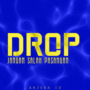 Drop Jangan Salah Pasangan