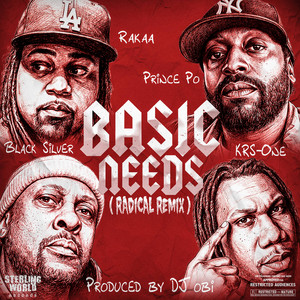 Basic Needs (feat. KRS-One, Prince Po & Rakaa) - Remix by Black Silver, KRS-One, Prince Po, Rakaa, DJ OBI