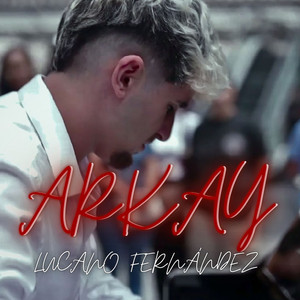 Lucano Fernández - Arkay