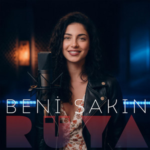 Beni Sakın by Rüya