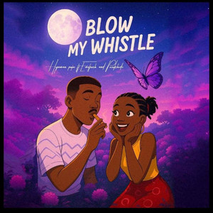 Blow my whistle by Hypeman Pope, Emefrosh, POCOKIDZ