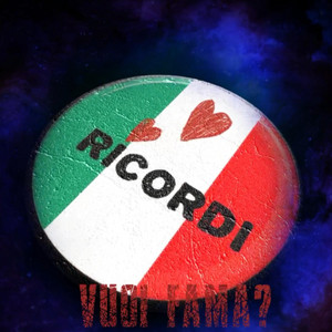 Vuoi Fama? — RICORDI