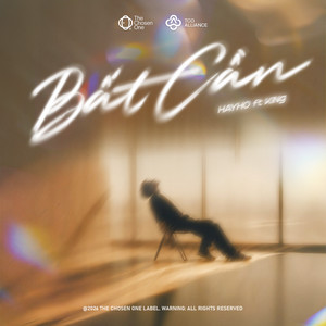 Bất Cần by Hayho, KiNg
