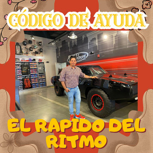 CÓDIGO DE AYUDA by EL RAPIDO DEL RITMO