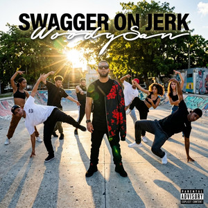 Swagger On Jerk by Woody San