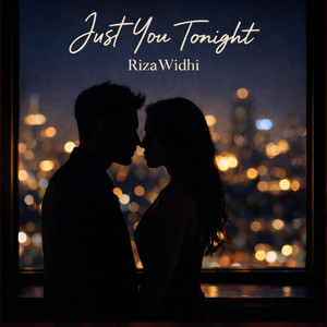 Just You Tonight by RizaWidhi