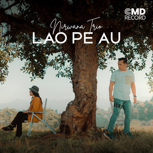 Nirwana Trio - Lao Pe Au