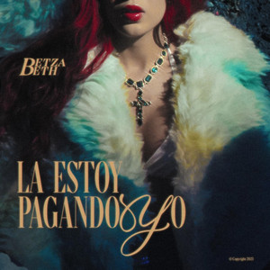 La Estoy Pagando Yo by Betzabeth