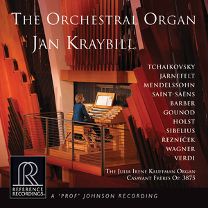 The Orchestral Organ — Jan Kraybill