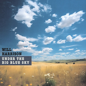 The River's Wide by Will Harrison