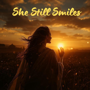 She Still Smiles