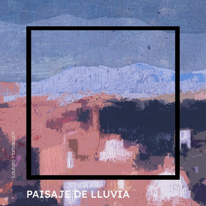 Paisaje De Lluvia by Lautaro Hamdouch