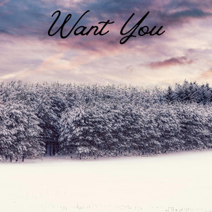 Want You by AtDelan