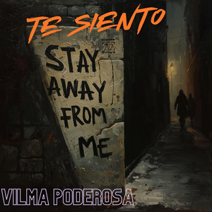 Te Siento by Vilma Poderosa