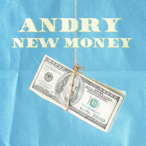 Andry - NEW MONEY