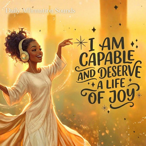 Light in Motion by Daily Affirmation Sounds