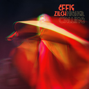 Higher Calling by Effie Zilch
