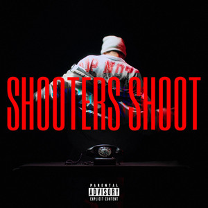 SHOOTERS SHOOT by YND Davy